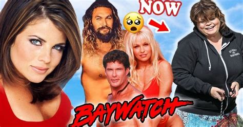 Baywatch Cast: The Original Beach Stars Then and。